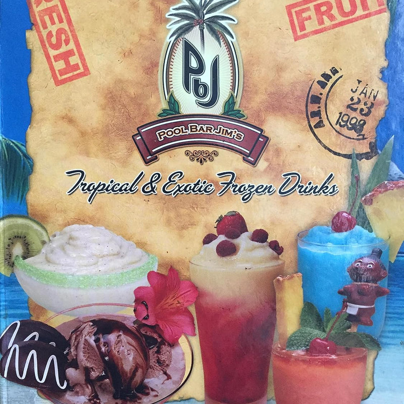 POOL BAR JIM’S TROPICAL & EXOTIC FROZEN DRINKS (Copy)